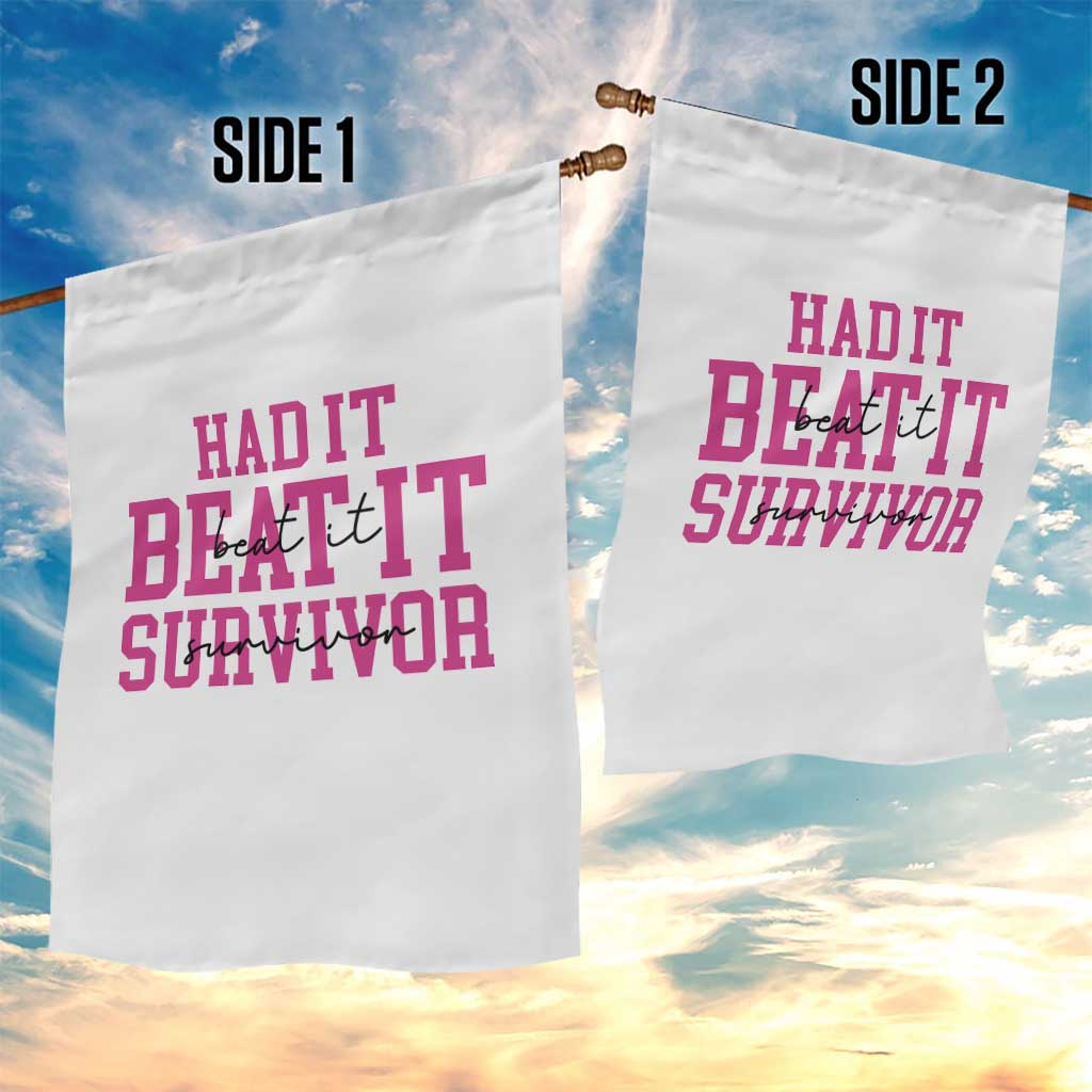 Breast Cancer Support Garden Flag Had it Beat it Survivor Gift TS10 Print Your Wear