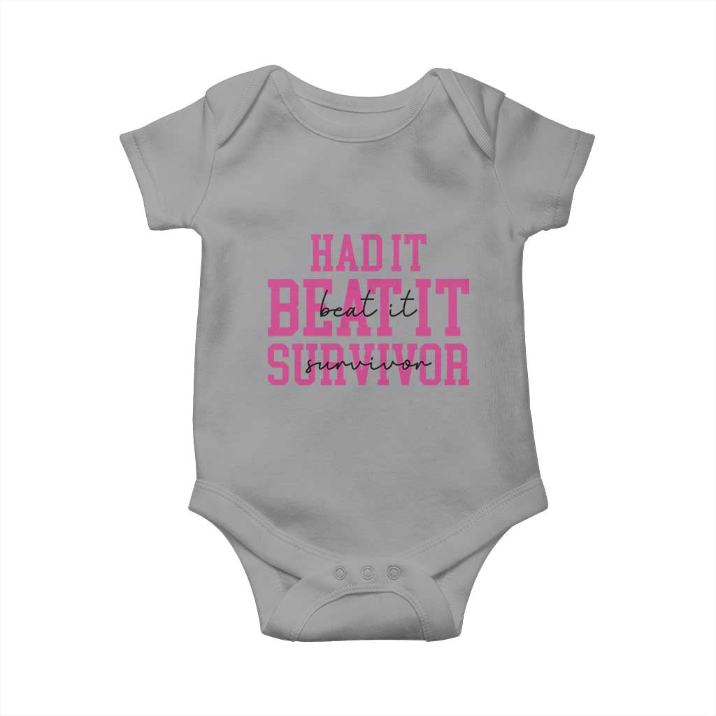 Breast Cancer Support Baby Onesie Had it Beat it Survivor Gift TS10 Sport Gray Print Your Wear