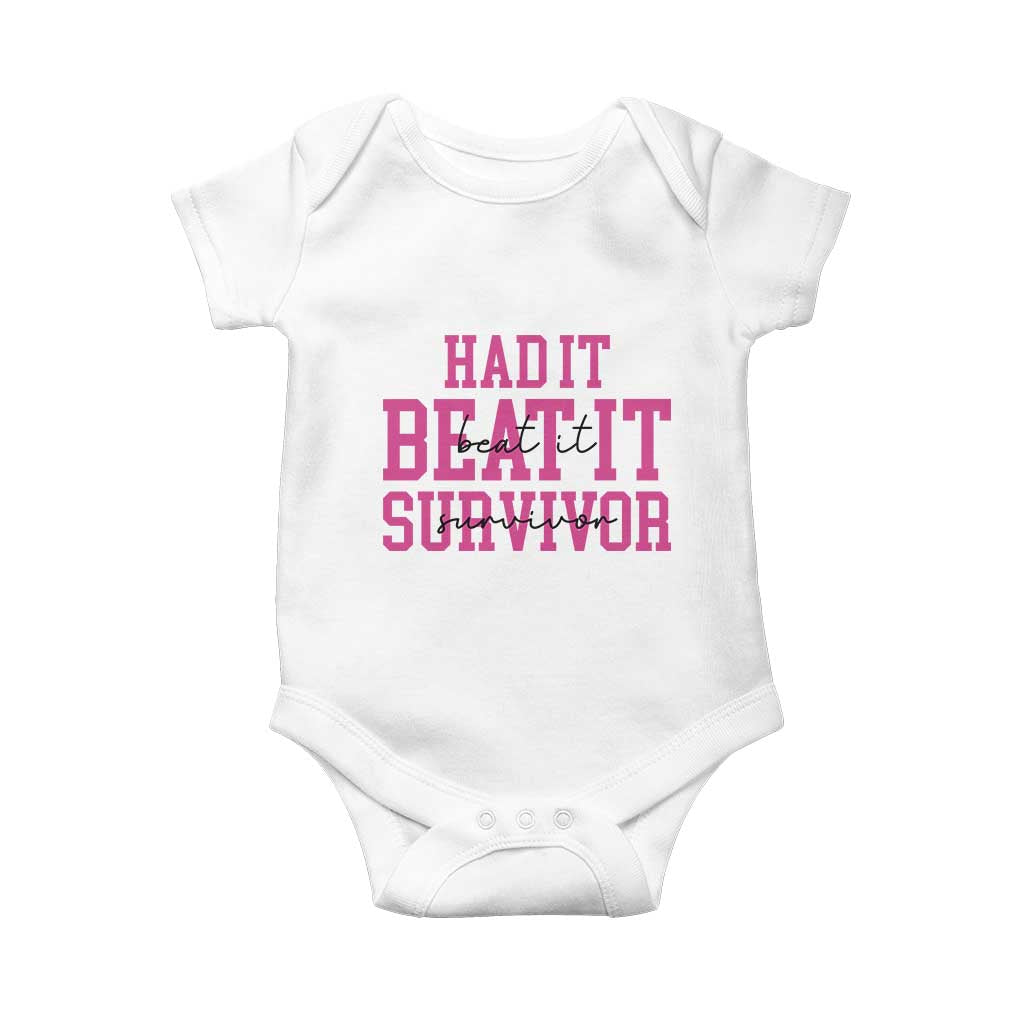 Breast Cancer Support Baby Onesie Had it Beat it Survivor Gift TS10 White Print Your Wear