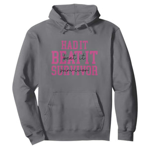 Breast Cancer Support Hoodie Had it Beat it Survivor Gift TS10 Charcoal Print Your Wear