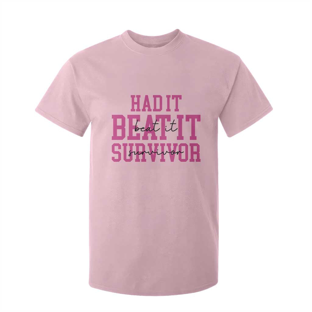 Breast Cancer Support T Shirt For Kid Had it Beat it Survivor Gift TS10 Light Pink Print Your Wear