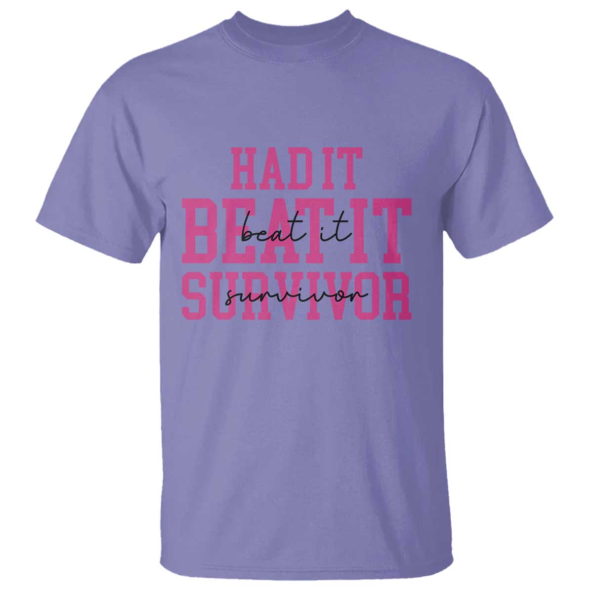 Breast Cancer Support T Shirt Had it Beat it Survivor Gift TS10 Violet Print Your Wear