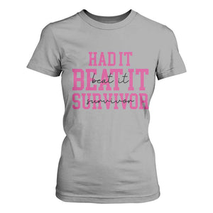 Breast Cancer Support T Shirt For Women Had it Beat it Survivor Gift TS10 Sport Gray Print Your Wear
