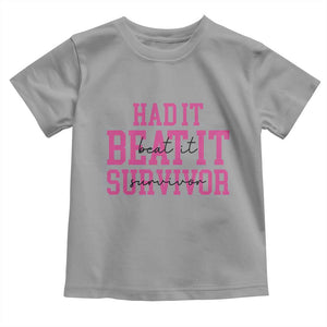 Breast Cancer Support Toddler T Shirt Had it Beat it Survivor Gift TS10 Sport Gray Print Your Wear