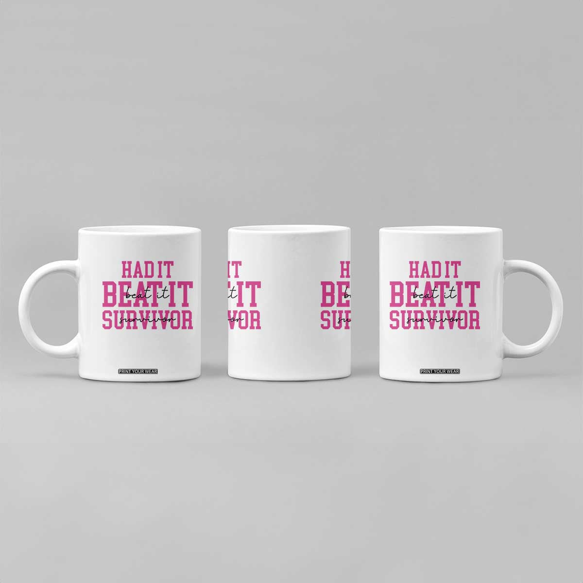 Breast Cancer Support Coffee Mug Had it Beat it Survivor Gift TS10 Print Your Wear