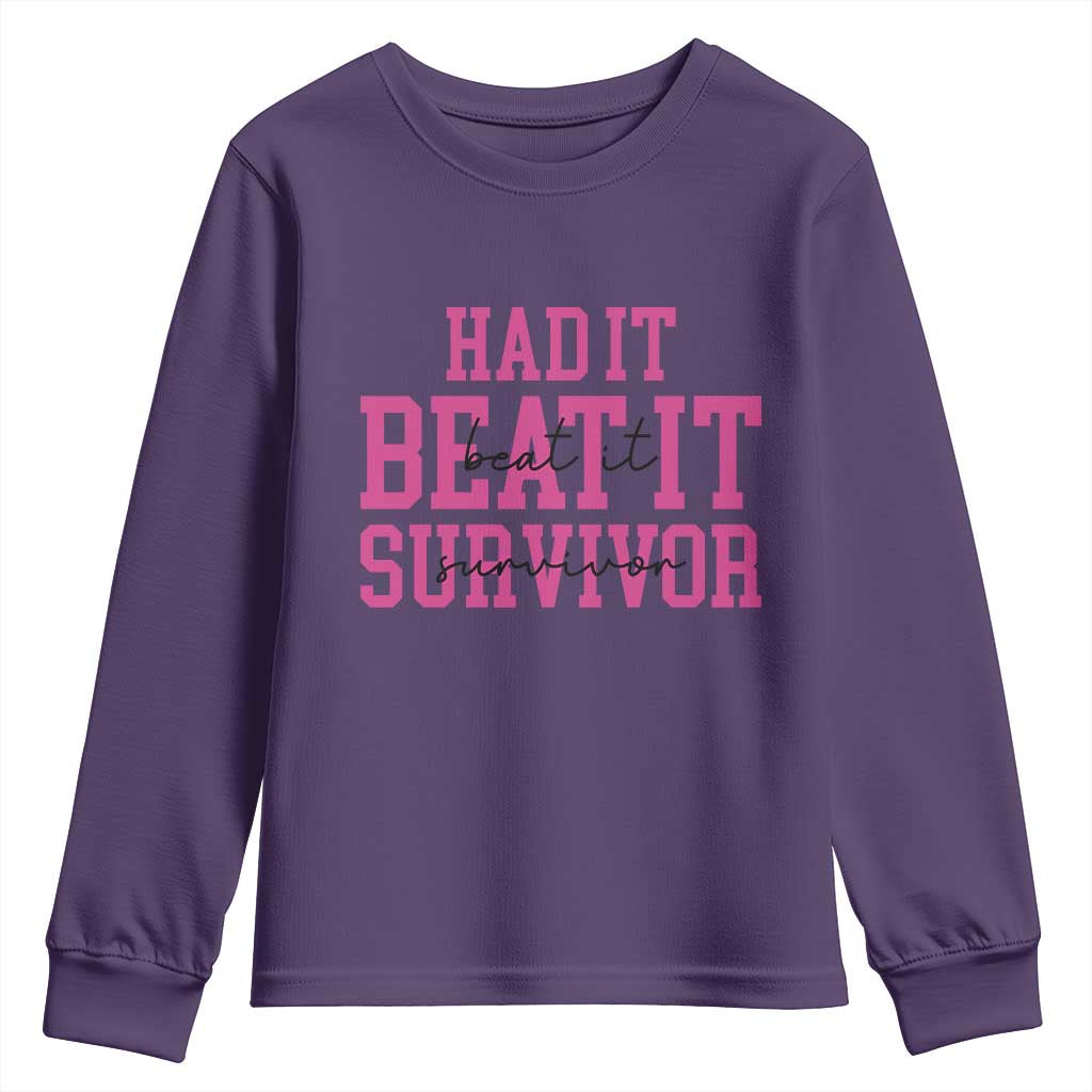 Breast Cancer Support Youth Sweatshirt Had it Beat it Survivor Gift TS10 Purple Print Your Wear