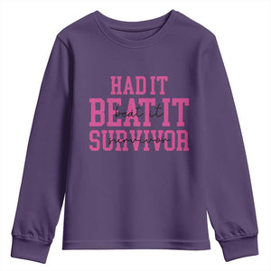 Breast Cancer Support Youth Sweatshirt Had it Beat it Survivor Gift TS10 Purple Print Your Wear