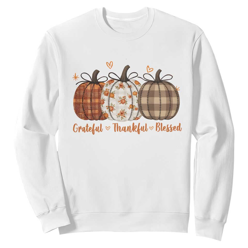 Grateful Thankful Blessed Pumpkin Sweatshirt Hello Thanksgiving Cozy Fall Autumn Rustic TS10 White Print Your Wear