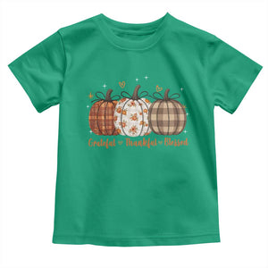 Grateful Thankful Blessed Pumpkin Toddler T Shirt Hello Thanksgiving Cozy Fall Autumn Rustic TS10 Irish Green Print Your Wear