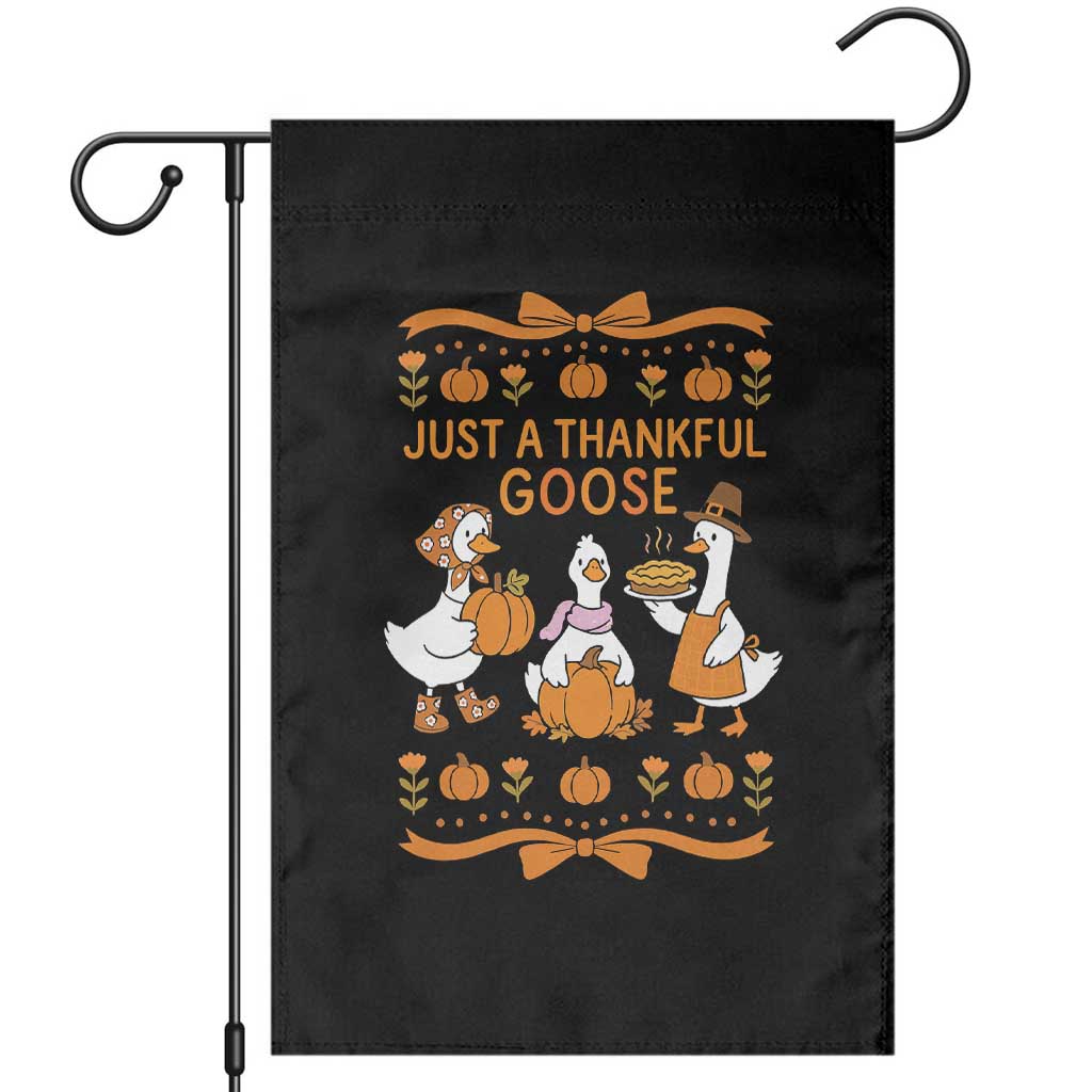 Just a Thankful Goose Garden Flag Thanksgiving Silly Gooses TS10 Black Print Your Wear
