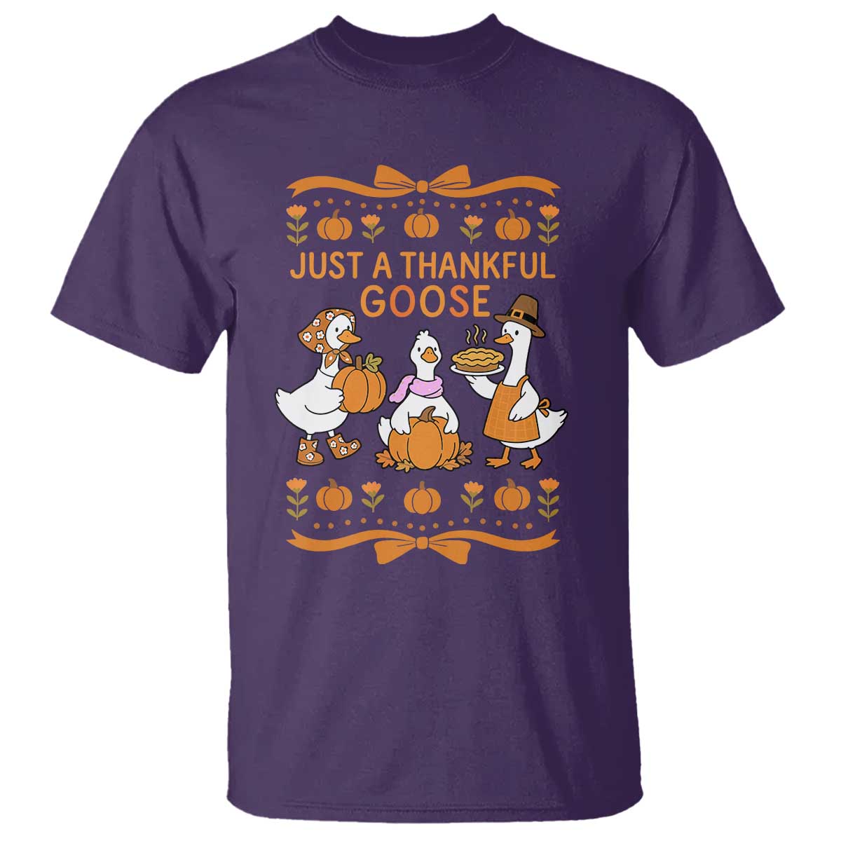 Just a Thankful Goose T Shirt Thanksgiving Silly Gooses TS10 Purple Print Your Wear