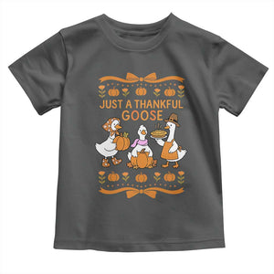 Just a Thankful Goose Toddler T Shirt Thanksgiving Silly Gooses TS10 Dark Heather Print Your Wear