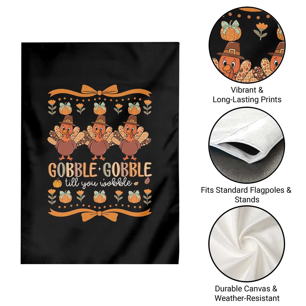 Gobble Gobble Till You Wobble Garden Flag Funny Thanksgiving Turkey TS10 Print Your Wear