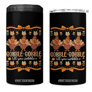 Gobble Gobble Till You Wobble 4 in 1 Can Cooler Tumbler Funny Thanksgiving Turkey TS10 One Size: 16 oz Black Print Your Wear