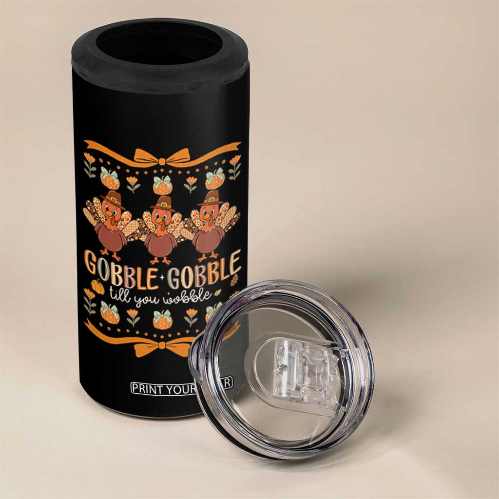 Gobble Gobble Till You Wobble 4 in 1 Can Cooler Tumbler Funny Thanksgiving Turkey TS10 Print Your Wear