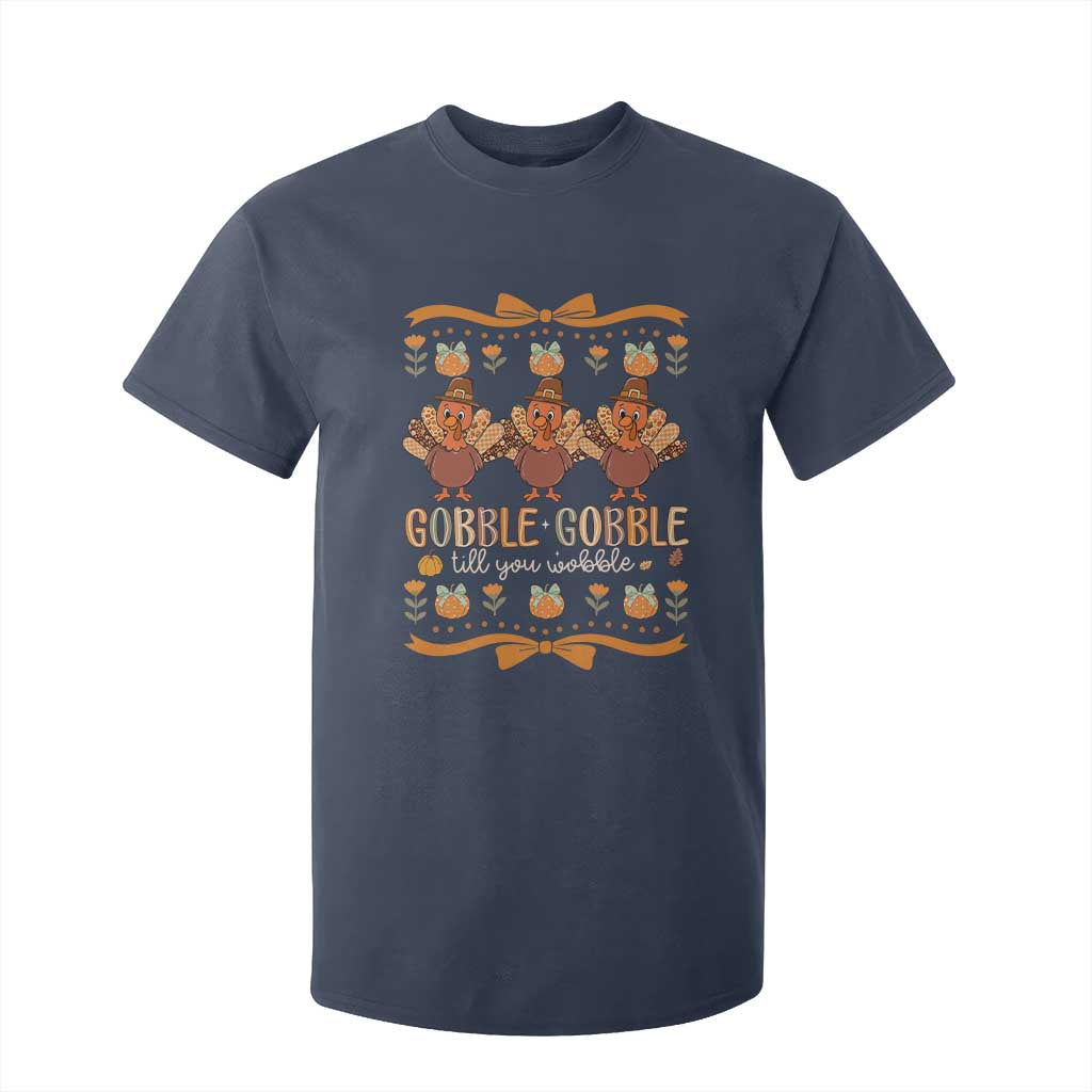 Gobble Gobble Till You Wobble T Shirt For Kid Funny Thanksgiving Turkey TS10 Navy Print Your Wear
