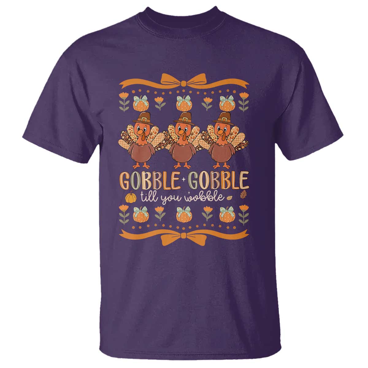 Gobble Gobble Till You Wobble T Shirt Funny Thanksgiving Turkey TS10 Purple Print Your Wear