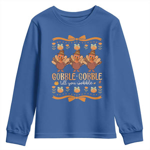 Gobble Gobble Till You Wobble Youth Sweatshirt Funny Thanksgiving Turkey TS10 Royal Blue Print Your Wear