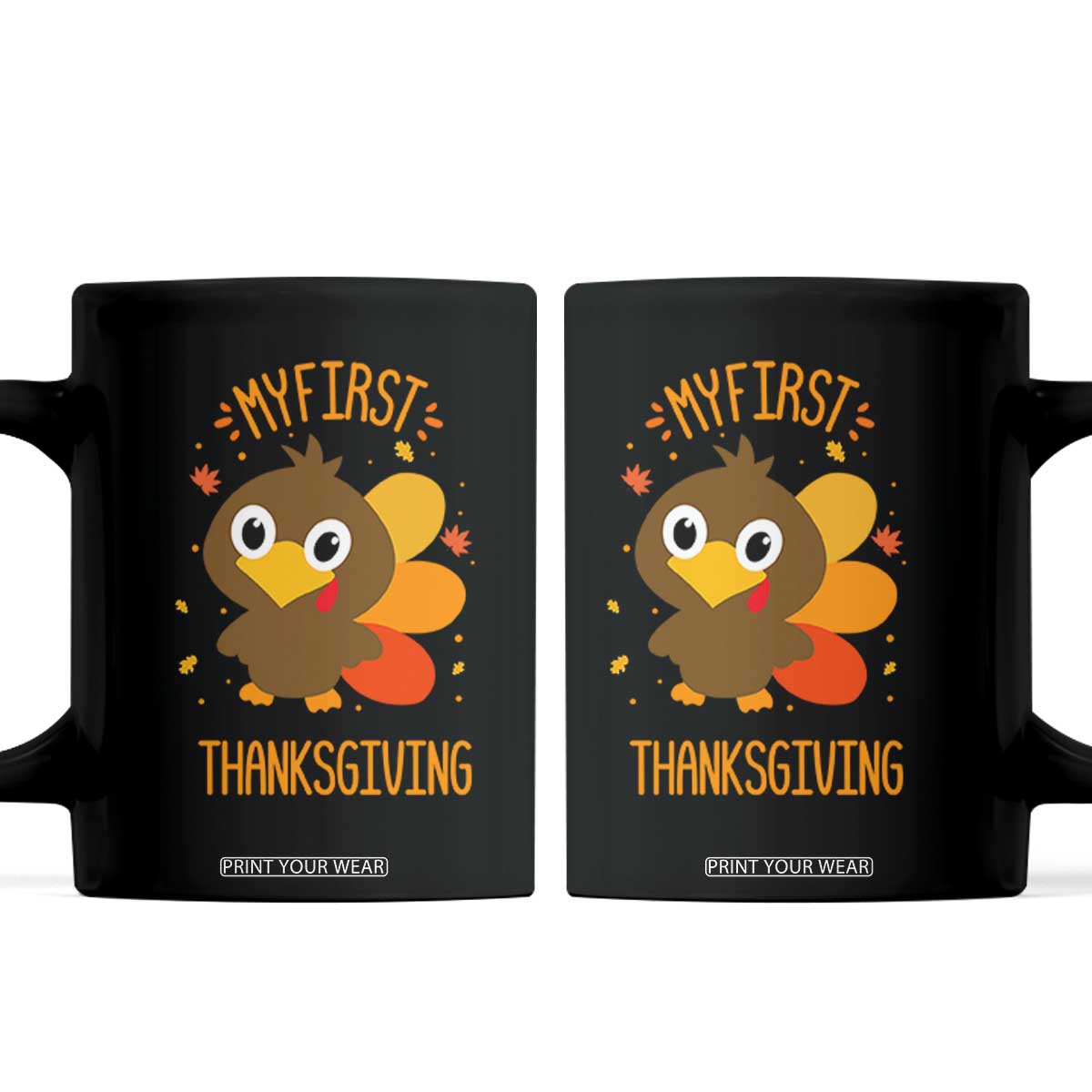 My First Thanksgiving Coffee Mug Funny Thanksgiving Turkey TS10 Black Print Your Wear