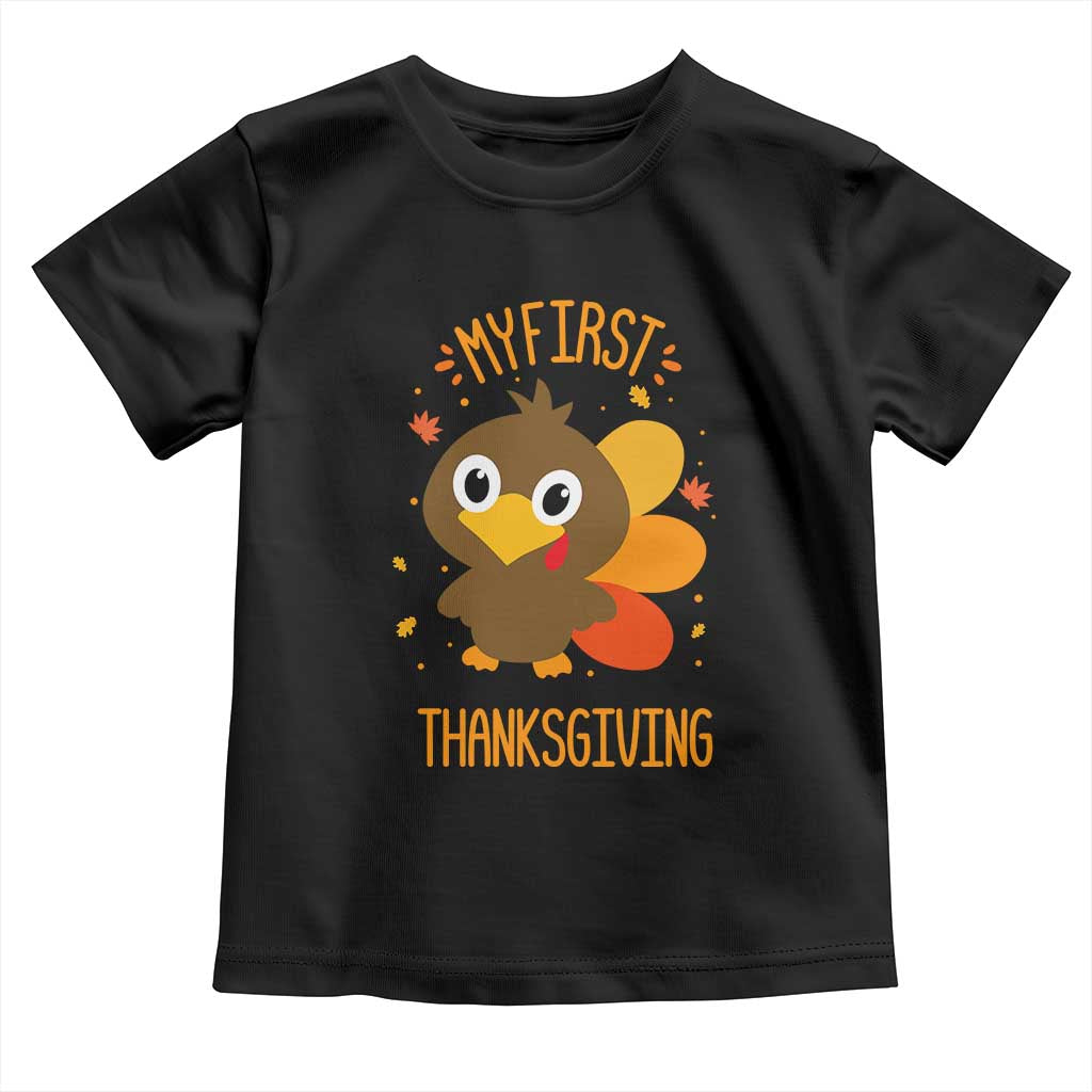 My First Thanksgiving Toddler T Shirt Funny Thanksgiving Turkey TS10 Black Print Your Wear
