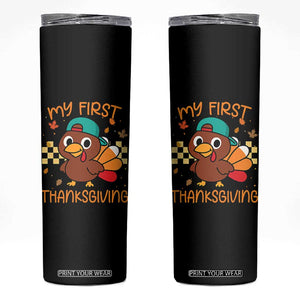 My First Thanksgiving Skinny Tumbler Funny Newborn Thanksgiving Turkey Boys TS10 Black Print Your Wear