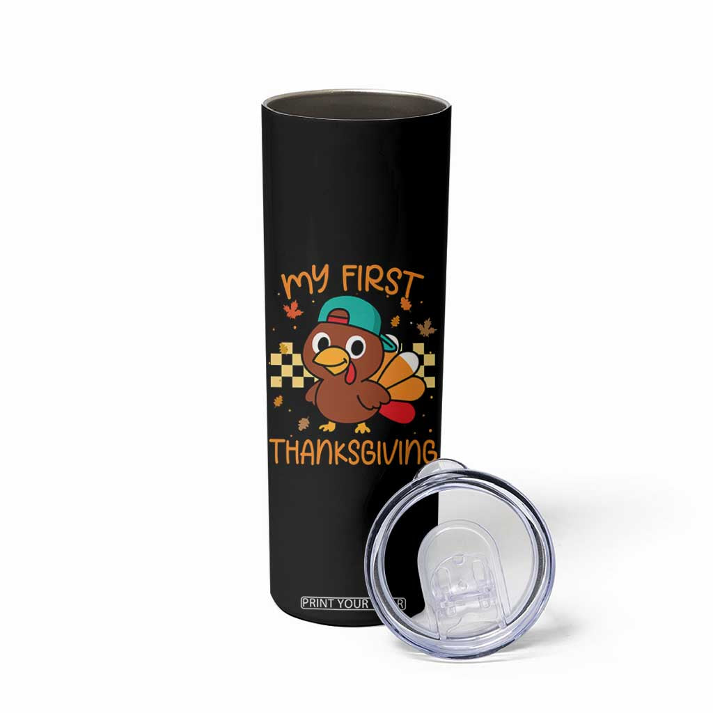 My First Thanksgiving Skinny Tumbler Funny Newborn Thanksgiving Turkey Boys TS10 Print Your Wear