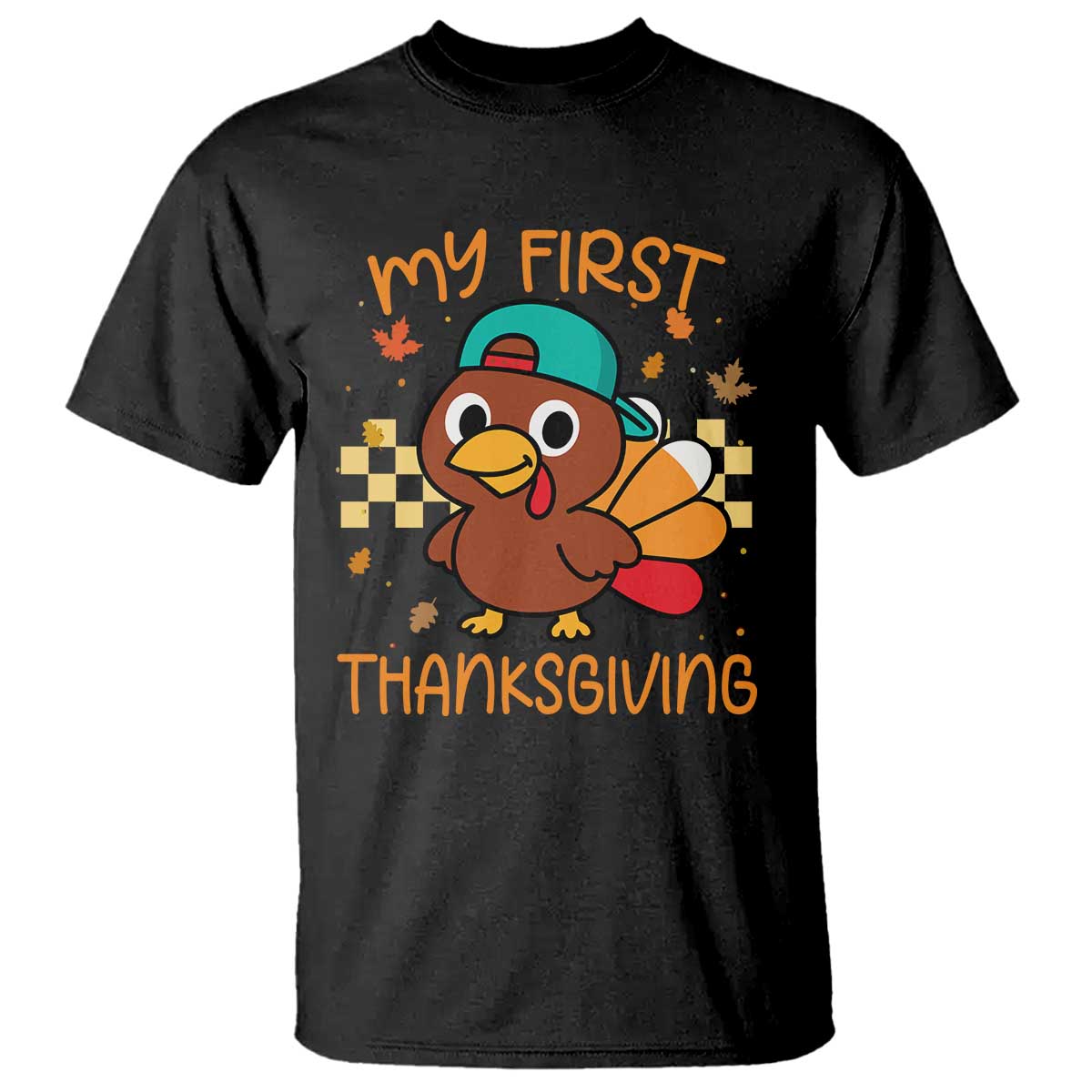 My First Thanksgiving T Shirt Funny Newborn Thanksgiving Turkey Boys TS10 Black Print Your Wear