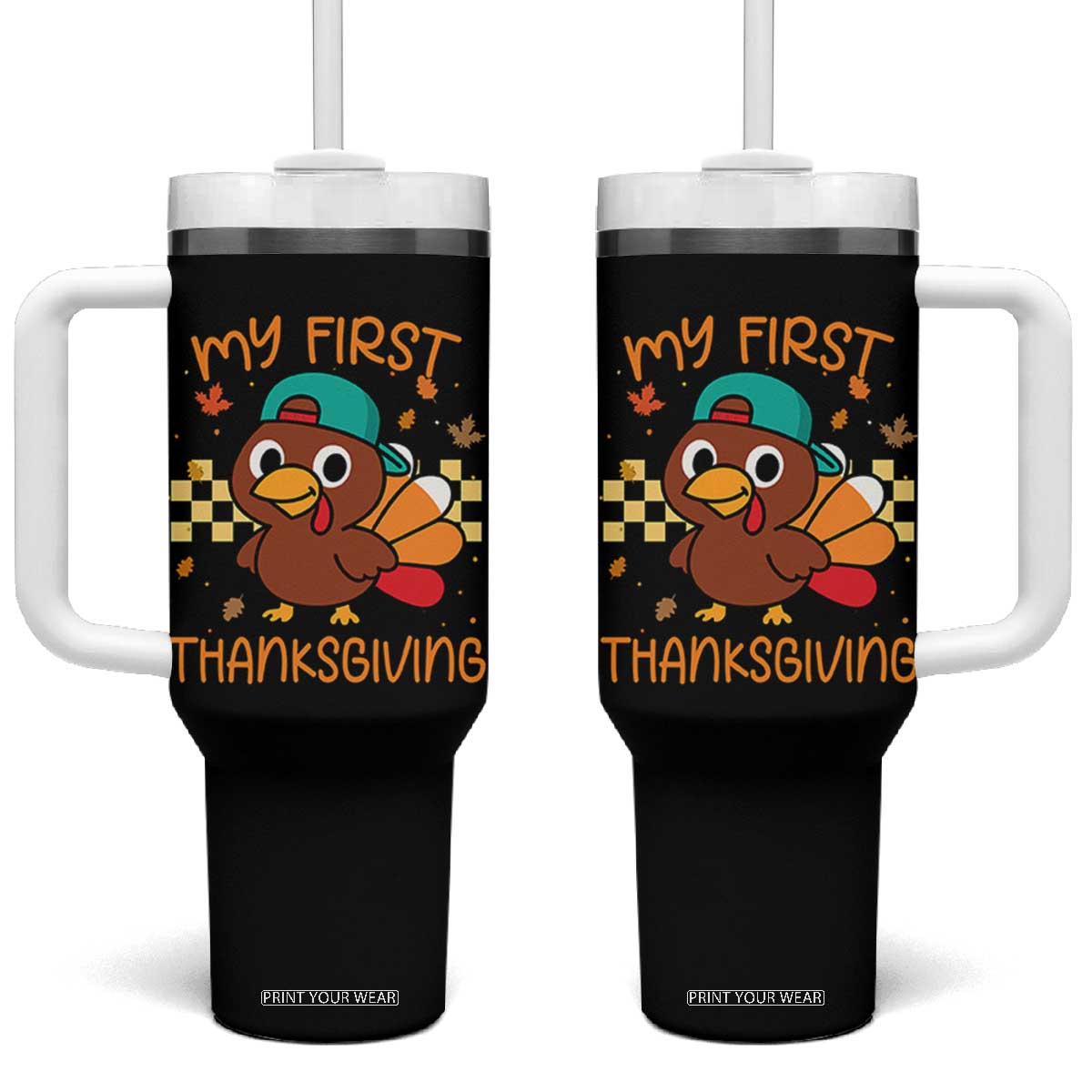 My First Thanksgiving Tumbler With Handle Funny Newborn Thanksgiving Turkey Boys TS10 One Size: 40 oz Black Print Your Wear