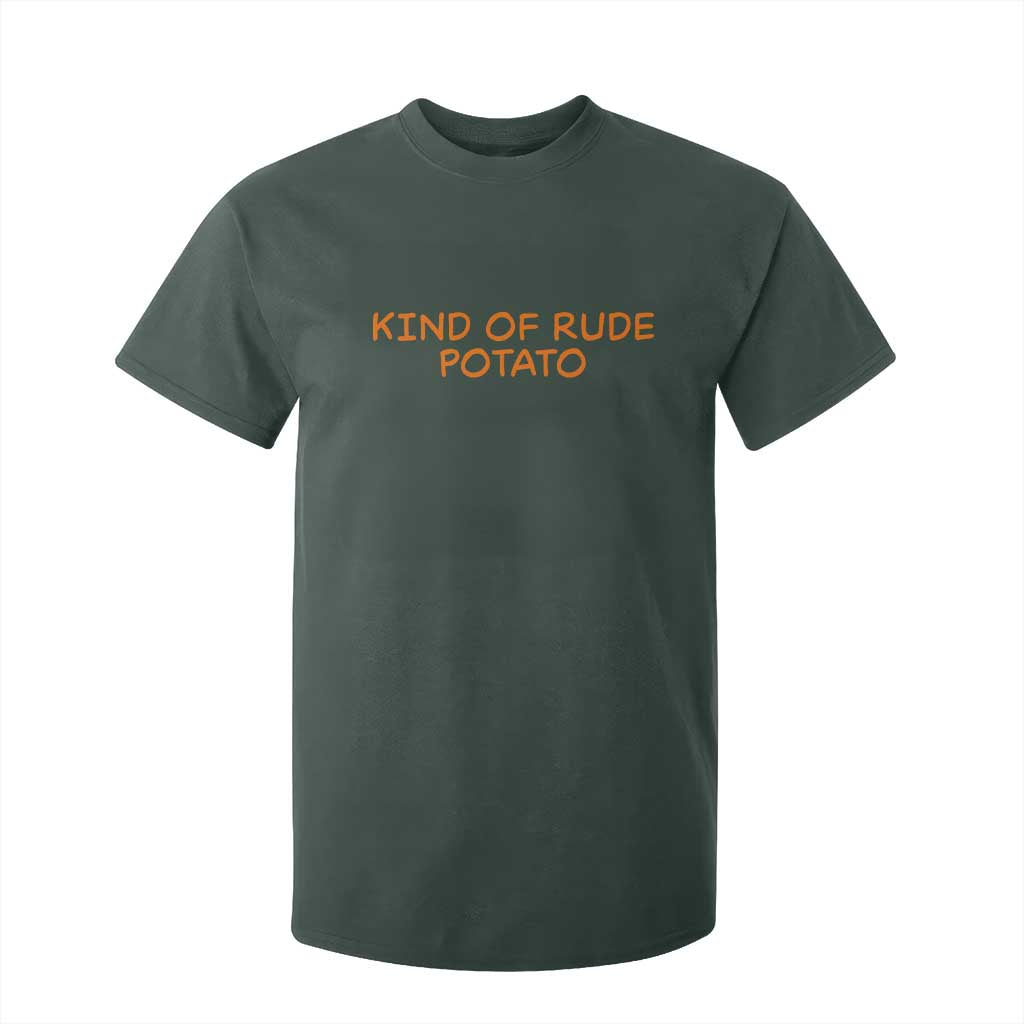 Matching Thanksgiving Couples T Shirt For Kid Funny Kind Of Rude Potato Fall Couple TS10 Dark Forest Green Print Your Wear