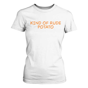 Matching Thanksgiving Couples T Shirt For Women Funny Kind Of Rude Potato Fall Couple TS10 White Print Your Wear
