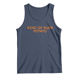 Matching Thanksgiving Couples Tank Top Funny Kind Of Rude Potato Fall Couple TS10 Navy Print Your Wear