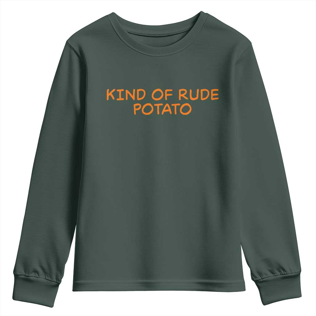 Matching Thanksgiving Couples Youth Sweatshirt Funny Kind Of Rude Potato Fall Couple TS10 Dark Forest Green Print Your Wear
