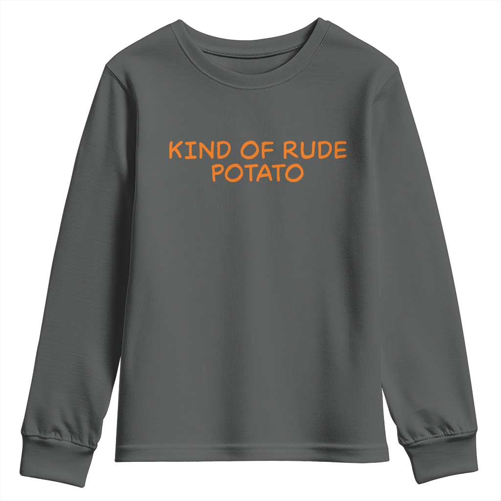 Matching Thanksgiving Couples Youth Sweatshirt Funny Kind Of Rude Potato Fall Couple TS10 Dark Heather Print Your Wear