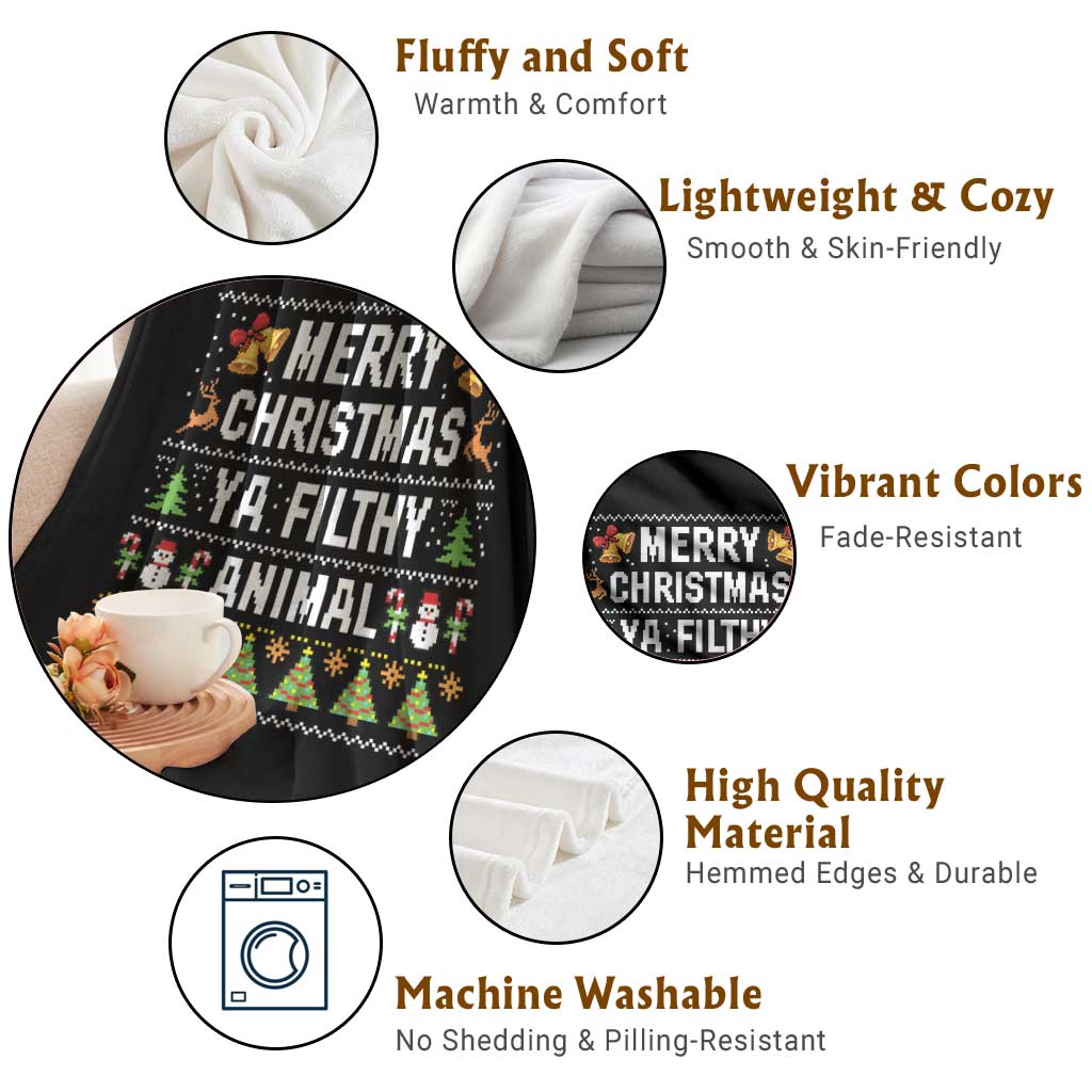 Merry Christmas Ya Filthy Animal Throw Blanket Ugly Xmas Movie Alone Pajama TS10 Print Your Wear