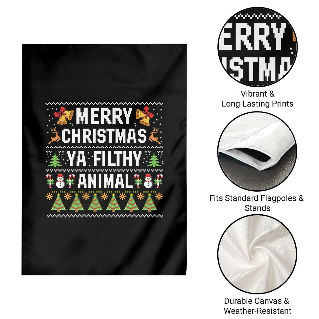 Merry Christmas Ya Filthy Animal Garden Flag Ugly Xmas Movie Alone Pajama TS10 Print Your Wear