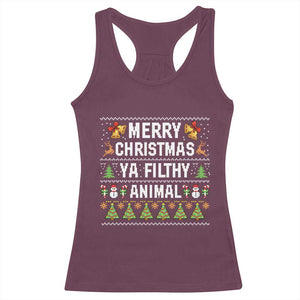 Merry Christmas Ya Filthy Animal Racerback Tank Top Ugly Xmas Movie Alone Pajama TS10 Maroon Print Your Wear