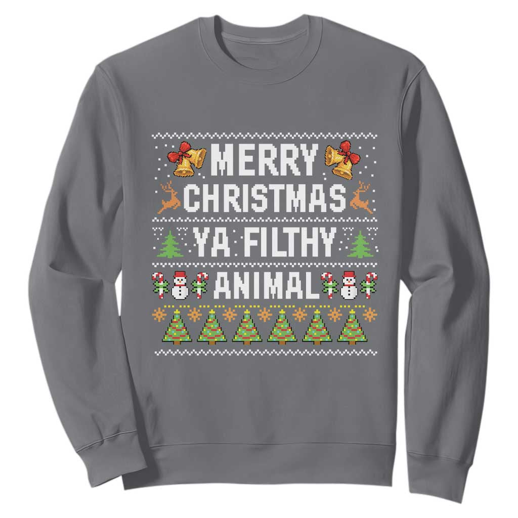 Merry Christmas Ya Filthy Animal Sweatshirt Ugly Xmas Movie Alone Pajama TS10 Charcoal Print Your Wear