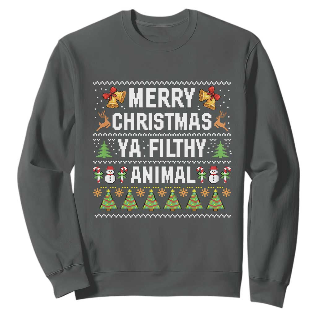 Merry Christmas Ya Filthy Animal Sweatshirt Ugly Xmas Movie Alone Pajama TS10 Dark Heather Print Your Wear