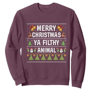 Merry Christmas Ya Filthy Animal Sweatshirt Ugly Xmas Movie Alone Pajama TS10 Maroon Print Your Wear
