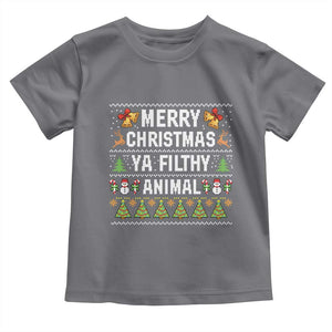 Merry Christmas Ya Filthy Animal Toddler T Shirt Ugly Xmas Movie Alone Pajama TS10 Charcoal Print Your Wear