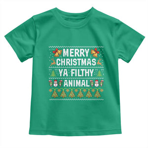 Merry Christmas Ya Filthy Animal Toddler T Shirt Ugly Xmas Movie Alone Pajama TS10 Irish Green Print Your Wear