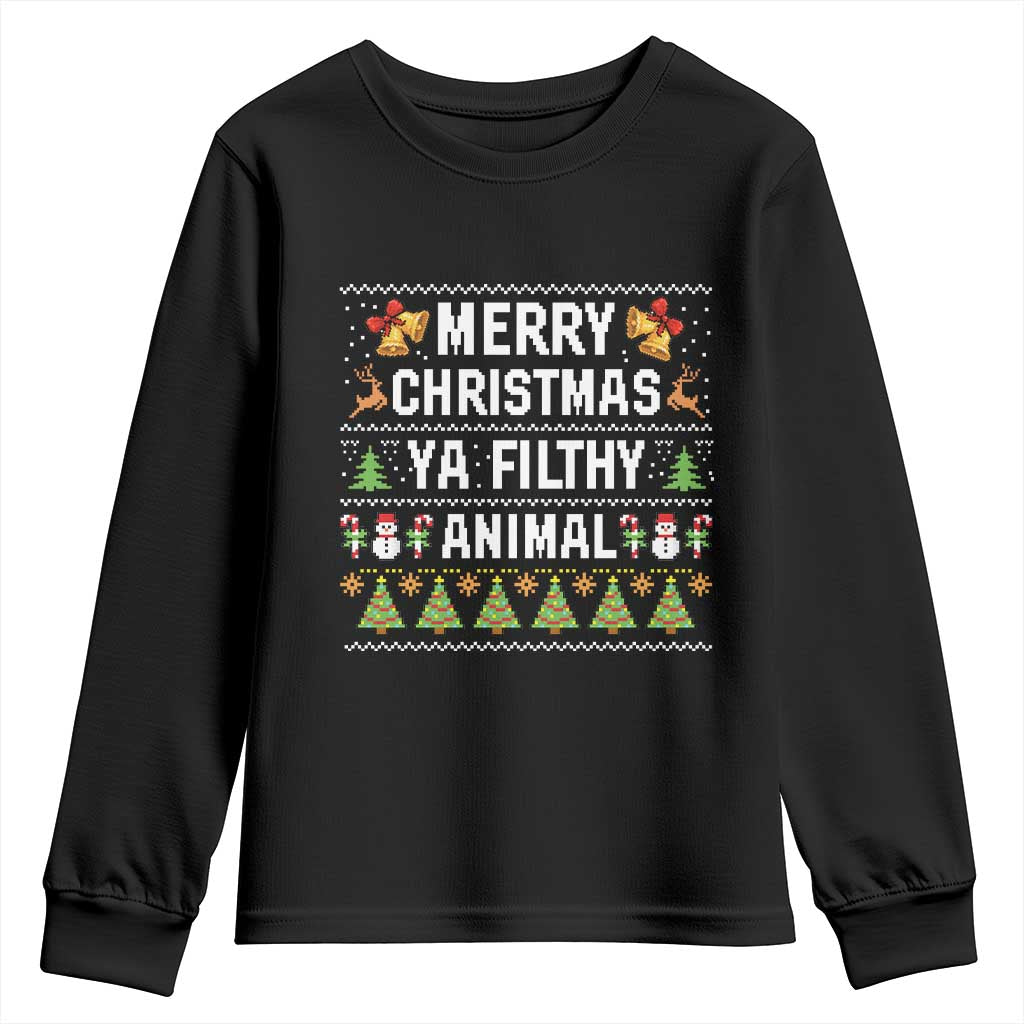 Merry Christmas Ya Filthy Animal Youth Sweatshirt Ugly Xmas Movie Alone Pajama TS10 Black Print Your Wear