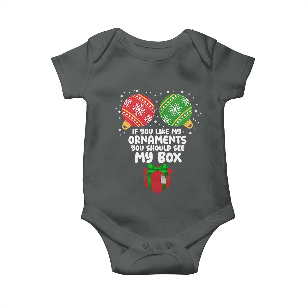 Funny Dirty Christmas Baby Onesie If You Like My Ornaments Rude Adult Humor Xmas PJs TS10 Dark Heather Print Your Wear