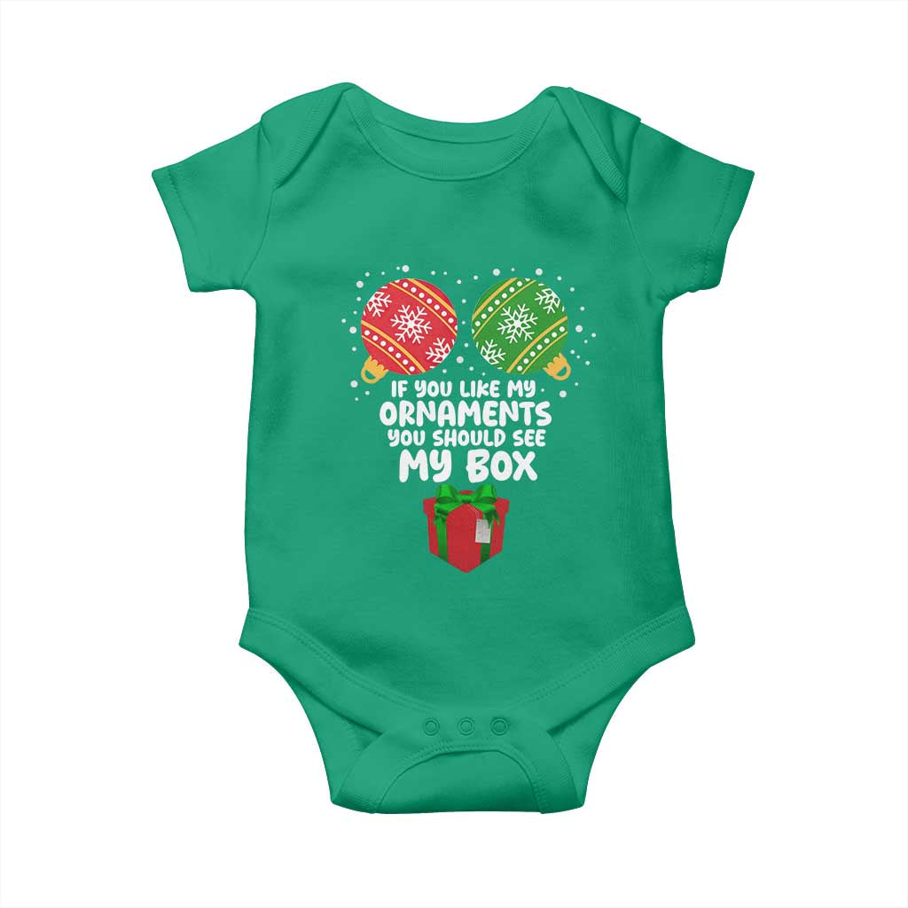 Funny Dirty Christmas Baby Onesie If You Like My Ornaments Rude Adult Humor Xmas PJs TS10 Irish Green Print Your Wear