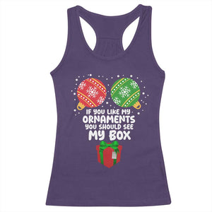 Funny Dirty Christmas Racerback Tank Top If You Like My Ornaments Rude Adult Humor Xmas PJs TS10 Purple Print Your Wear