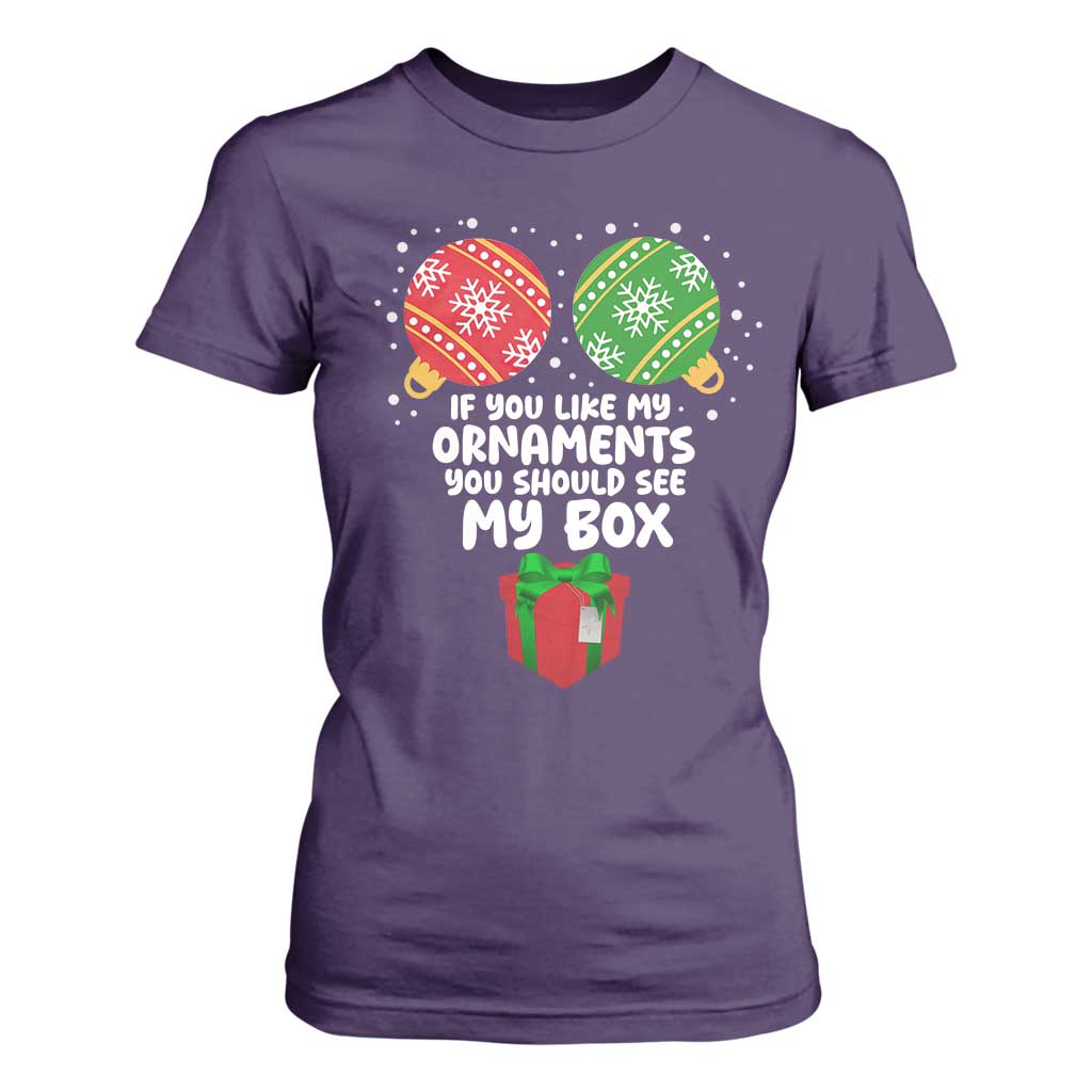 Funny Dirty Christmas T Shirt For Women If You Like My Ornaments Rude Adult Humor Xmas PJs TS10 Purple Print Your Wear