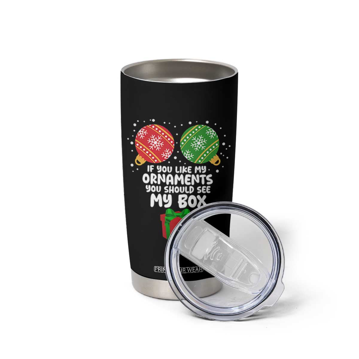 Funny Dirty Christmas Tumbler Cup If You Like My Ornaments Rude Adult Humor Xmas PJs TS10 Print Your Wear