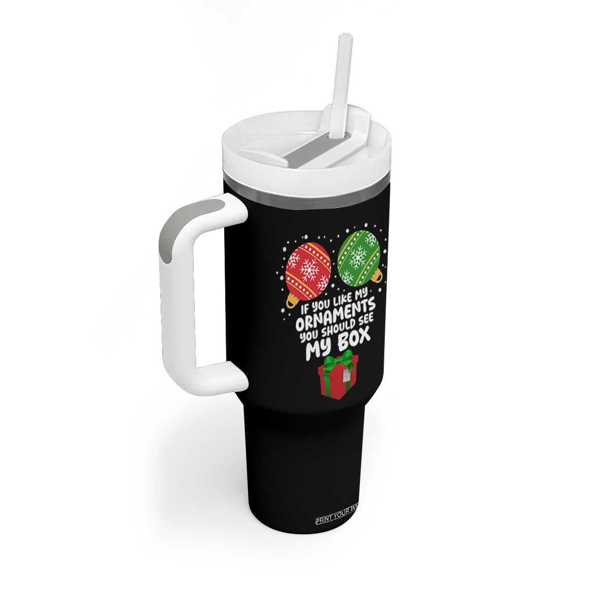Funny Dirty Christmas Tumbler With Handle If You Like My Ornaments Rude Adult Humor Xmas PJs TS10 Print Your Wear
