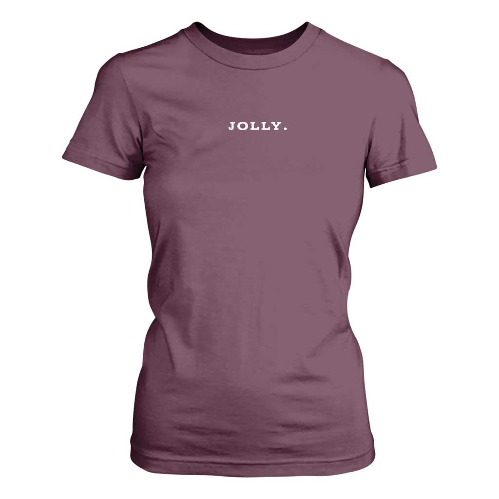 Jolly Christmas Subtle Minimal T Shirt For Women Funny Holiday Party Simple TS10 Maroon Print Your Wear