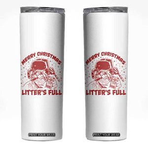Litters Full Skinny Tumbler Funny Cat Christmas Vacation TS10 White Print Your Wear